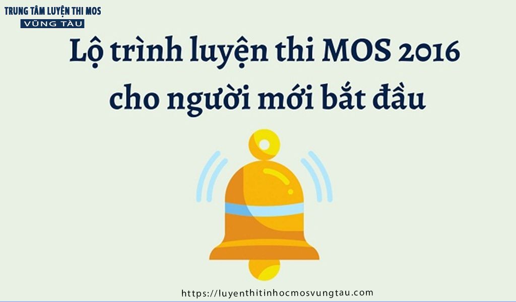 lộ trình luyện thi mos 2016 cho người mới bắt đầu