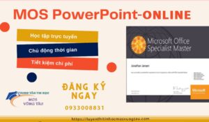 Luyện thi mos powerpoint online trung tâm luyện thi chứng chỉ tin học quốc tế mos vũng tàu
