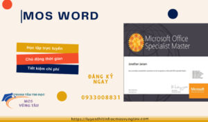 Luyện thi mos word trung tâm luyện thi chứng chỉ tin học quốc tế mos vũng tàu