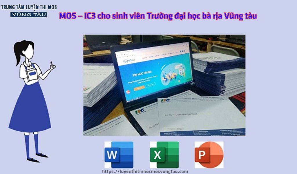 mos ic3 cho sinh viên trường đại học bà rịa vũng tàu