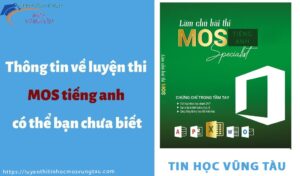 thông tin luyện thi mos tiếng anh có thể bạn chưa biết năm 2022