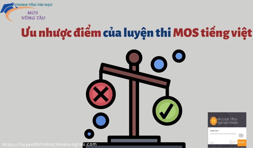 Ưu và nhược điểm của luyện thi Mos tiếng việt
