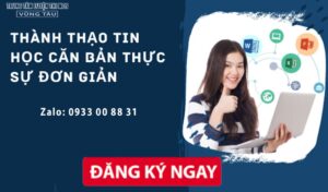 Ôn thi chứng chỉ tin học ứng dụng công nghệ thông tin cơ bản tại Phường 2 Vũng tàu