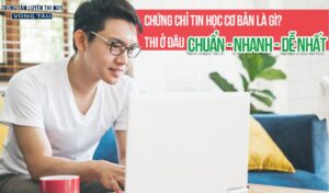 Ôn thi chứng chỉ tin học ứng dụng công nghệ thông tin cơ bản tại Phường 6 Vũng tàu