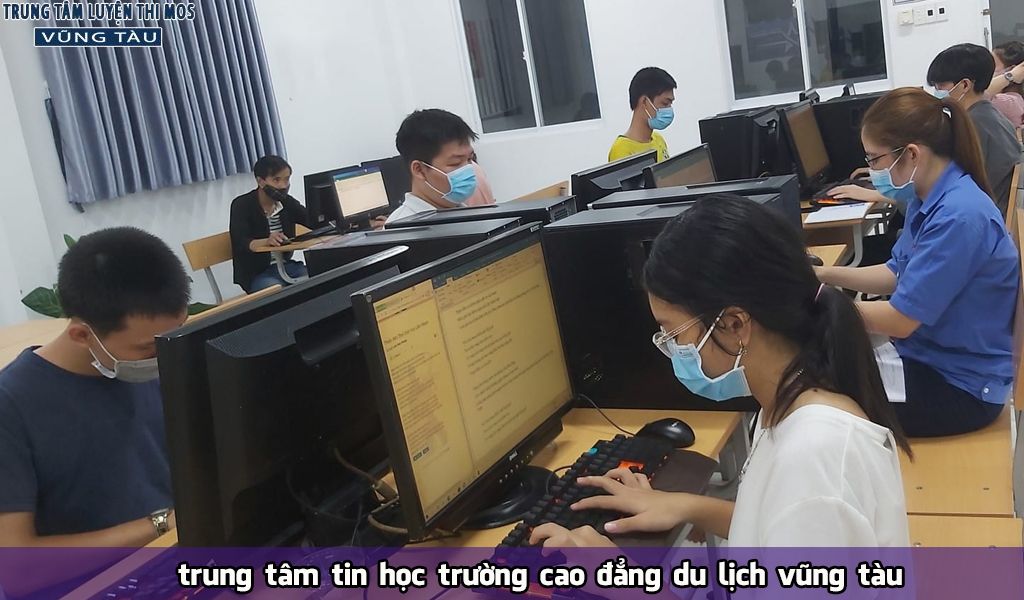 Trung tâm tin học trường cao đẳng du lịch vũng tàu