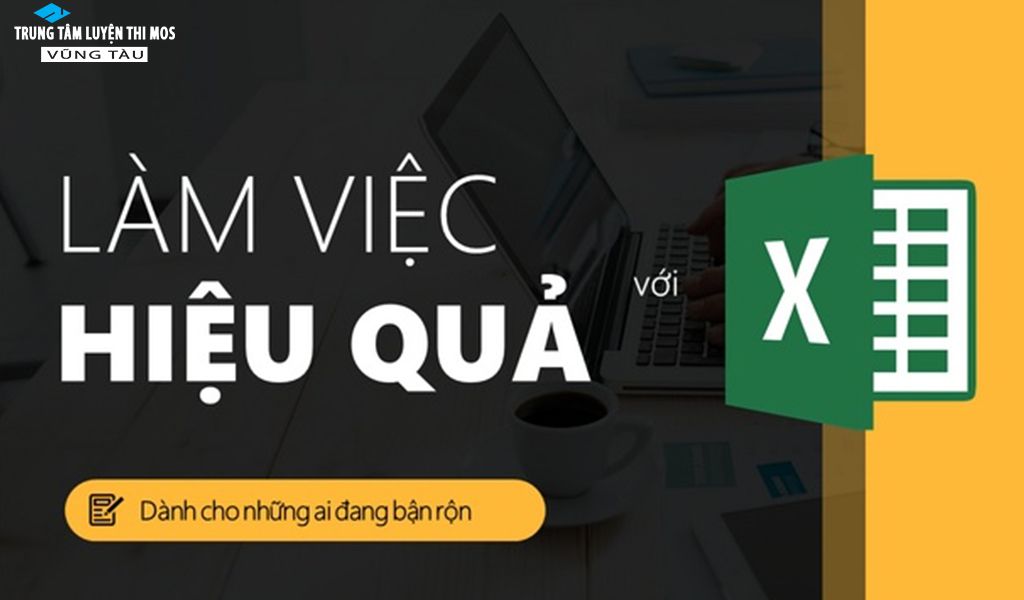 khóa học excel 1 kèm 1 tại vũng tàu