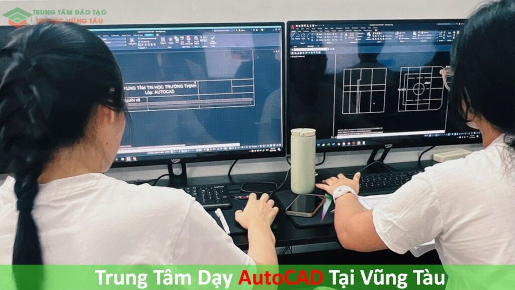 Trung Tâm Dạy AutoCAD Tại Vũng Tàu